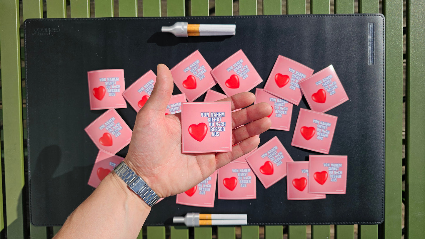 "VON NAHEM SIEHST DU NOCH BESSER AUS" | STICKER | AUFKLEBER | MALLE | FESTIVAL | PARTY