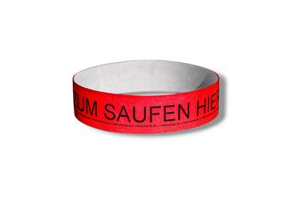 "NUR ZUM SAUFEN HIER" FLIRTBAND | ARMBAND | EINLASSBAND |MALLE | FESTIVAL | PARTY