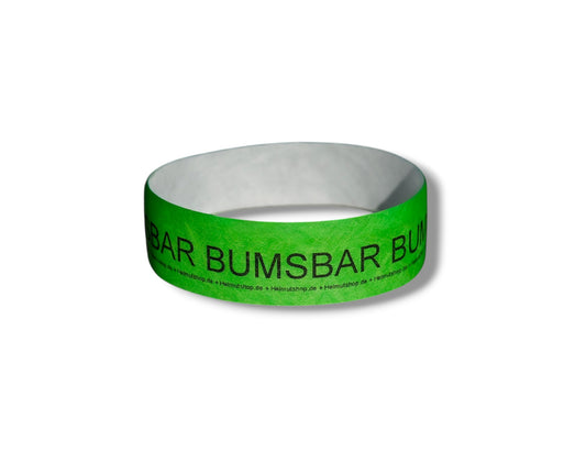 "BUMSBAR" FLIRTBAND | ARMBAND | EINLASSBAND |MALLE | FESTIVAL | PARTY